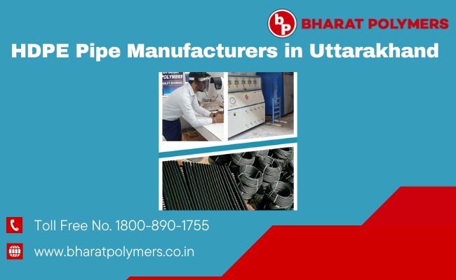 HDPE Pipe Manufacturers in Uttarakhand